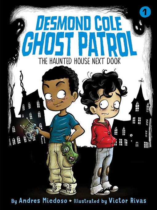 Title details for The Haunted House Next Door by Andres Miedoso - Available